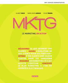 MKTG : le marketing en action