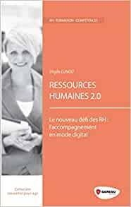 Ressources humaines 2.0 : le nouveau défi des RH : l'accompagnement en mode digita