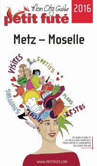METZ / MOSELLE 2016 Petit Futé