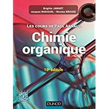 Chimie organique : les cours de Paul Arnaud 19e édition