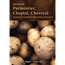Parmentier, Chaptal, Chevreul : trois grands pionniers de la chimie alimentaire