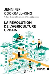 La révolution de l'agriculture urbaine : nouvelle révolution alimentaire