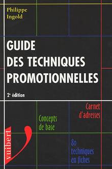 Guide des techniques promotionnelles 2e éd.