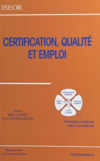 Certification, qualité et emploi