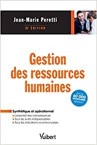 Gestion des ressources humaines  21e édition