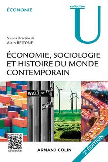 Économie, sociologie et histoire du monde contemporain, 2è Éd.