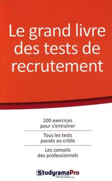 Grand livre des tests de recrutement : Nouvelle édition