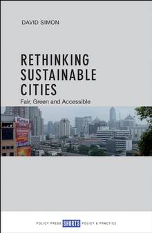Rethinking Sustainable Cities : Fair, Green and Accessible