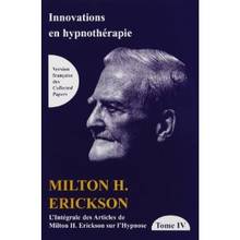 Intégrale des articles de Milton H. Erickson t. 4