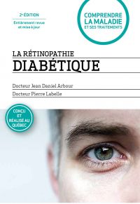 La rétinopathie diabétique - 2e édition entièrement revue et mise à jour