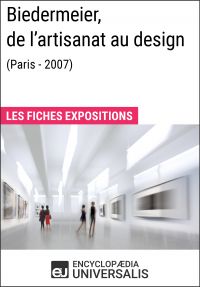 Biedermeier, de l'artisanat au design (Paris - 2007)