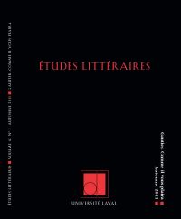 Études littéraires, volume 42, numéro 3, automne 2011