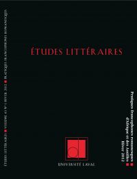 Études littéraires, volume 43, numéro 1, hiver 2012