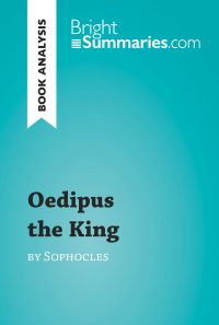 Oedipus the King by Sophocles (Book Analysis)