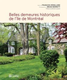 Belles demeures historiques de l'île de Montréal