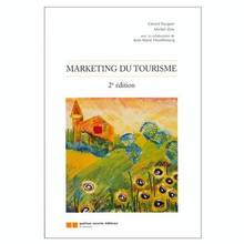 Marketing du tourisme : 2e édition