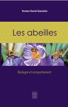 Les abeilles : biologie et comportement