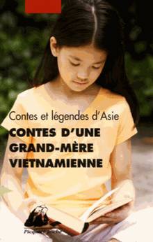 Contes d'une grand-mère vietnamienne 