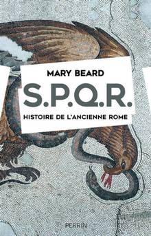 SPQR : histoire de l'ancienne Rome