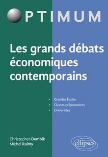 Les grands débats économiques contemporains : grandes écoles, classes préparatoires, universités