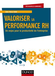 Valoriser la performance RH : un enjeu pour la productivité de l'entreprise
