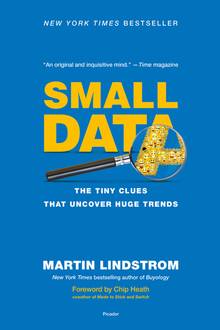 Small Data: the Tiny Clues That Uncover Huge Trends