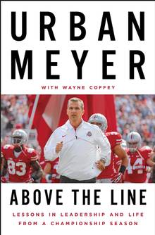 Above the Line: Lessons in Leadership and Life From A Championship Season