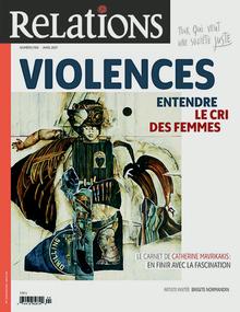 Revue Relations, numéro 789 : Violences, Entendre le cri des femmes