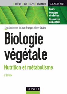 Biologie végétale, vol.1 : Nutrition et métabolisme
