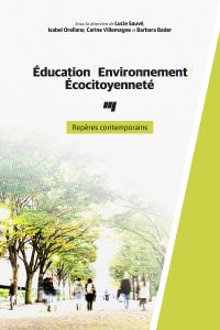 Éducation, environnement, écocitoyenneté : repères contemporains