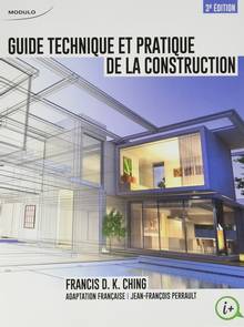 Guide technique et pratique de la construction 