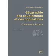 Géographie des peuplements et des populations : l'homme sur la terre 