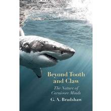 Beyond Tooth and Claw : The Nature of Carnivore Minds