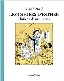 Cahiers d'Esther, Les : Volume 2, Histoires de mes 11 ans