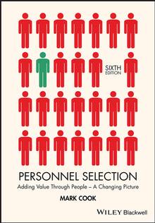 Personnel Selection : Adding Value Through people : A Changing Picture