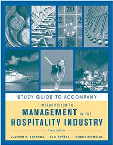 Introduction to Management in the Hospitality Industry  :Study Guide : 10th edition