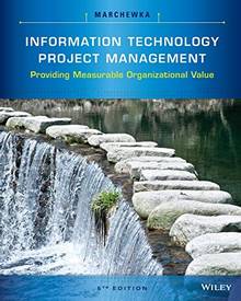 Information Technology Project Management: Providing Measurable Organizational Value :  5th edition