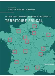 Territoire frugal : la France des campagnes à l'heure des métropoles