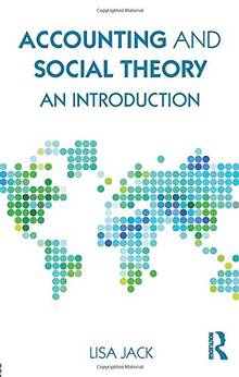 Accounting and Social Theory : An Introduction