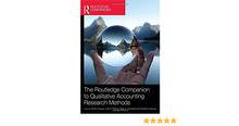 The Routledge Companion to Qualitative Accounting Research Methods The Routledge Companion to Qualitative Accounting Research Methods