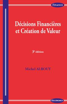 Décisions financières et création de valeur, 3e édition