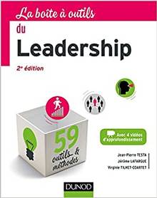 La boîte à outils du leadership : 59 outils & méthodes, 2e édition
