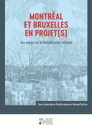 Montréal et Bruxelles en projet(s)
