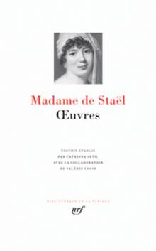 Madame de Staël ; Oeuvres