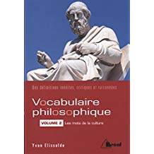 Vocabulaire philosophique : des définitions inédites, critiques et raisonnées, vol. 2 : les mots de la culture