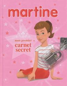 Martine: mon premier carnet secret