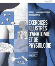 Exercises illustrés d'anatomie et de physiologie + synthese et integration