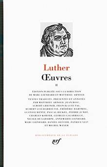 Oeuvres, Martin Luther : Volume 2