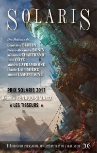 Solaris : l' Anthologie permanente des littératures de l'imaginaire, vol. 203