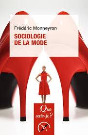 Sociologie de la mode (La) 3e edition